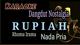 RUPIAH || Karaoke Dangdut Nada Pria || Rhoma Irama