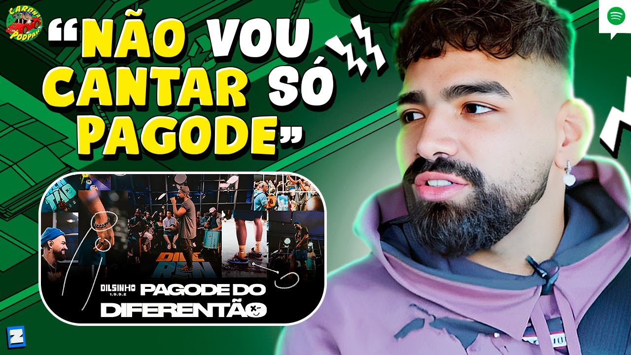 Novo Projeto do Dilsinho “Pagode do Diferentão”