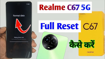 realme c67 5g reset kaise kare / how to reset realme c67 5g / realme c67 format kaise kare