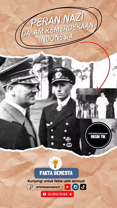 Fakta Sejarah - Peran Nazi Jerman dalam Kemerdekaan Indonesia 🇮🇩