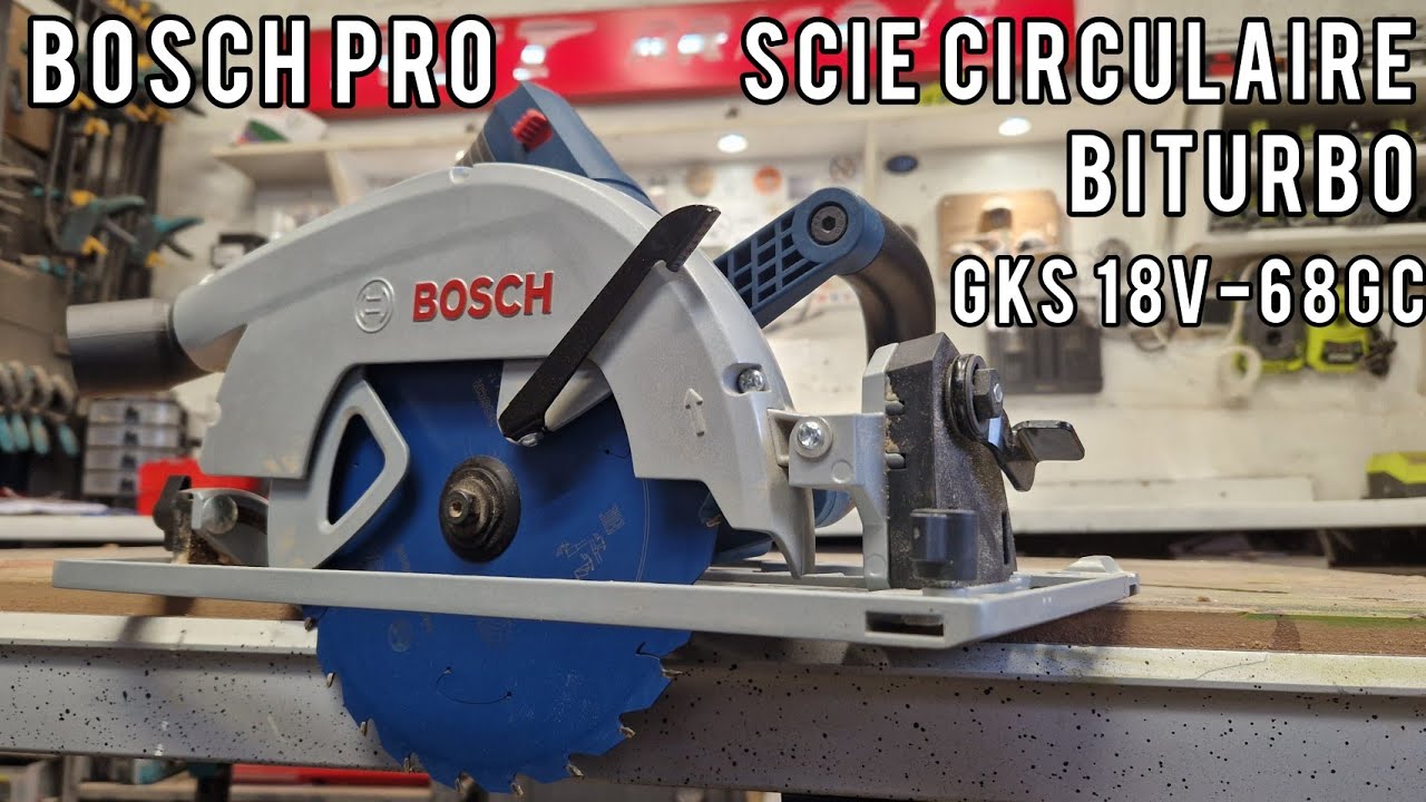 BOSCH PRO] SCIE CIRCULAIRE GKS 18V-68GC - Test et présentation 