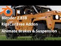 Blender 2.83B  -Ep 4 How to animate Brakes &amp; Suspension on  RIGACAR - FREE Addon