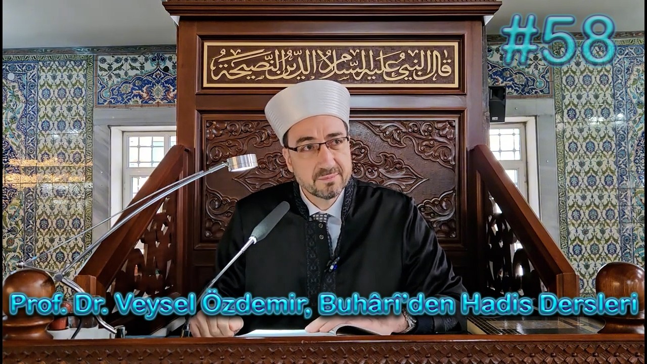Hz. Peygamber'in Sofrası (2. Kısım) | Buhârî Dersleri, 58. Ders.