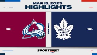 NHL Highlights | Avalanche vs. Leafs - March 15, 2023