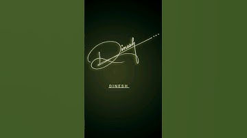 Dinesh Name Signature Design |#shorts #youtubeshorts #shortsvideo