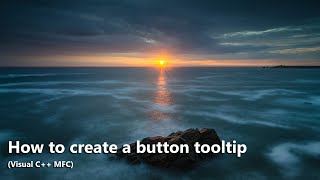 Celebrity How to create a button tooltip in Visual C++ MFC Profile