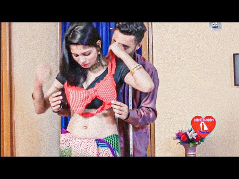 HOT BHABHI 💋 AND TAILOR ROMANCE 💒 Romantic Video 💋 Couple 💕 What's app status video