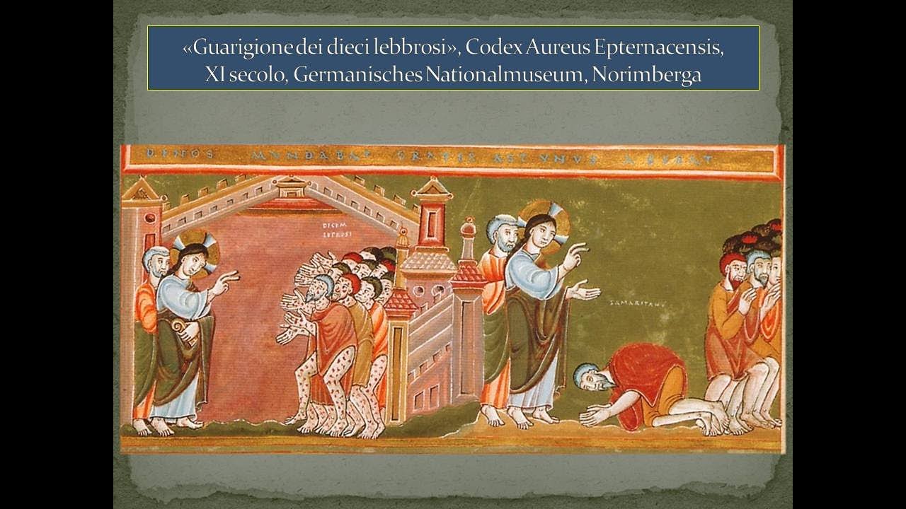 Codex Aureus Epternacensis - Dieci lebbrosi. Commento iconografico a cura di Alessio Fucile