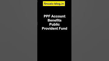 PPF Account Benefits #fincalc #shorts