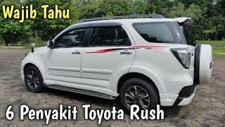 PENTING, 6 Penyakit Toyota Rush Lama dan Baru