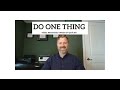 🔥 Do One Thing: The Power of Focus for Entrepreneurs 🔥