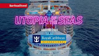 This is Utopia of the Seas - Arriving 2024 | Barrhead Travel