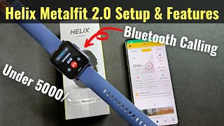 Helix Timex Metalfit 2.0 Detailed Setup & Features | Smartwatch Under Rs.5000 with Bluetooth Calling screenshot 2