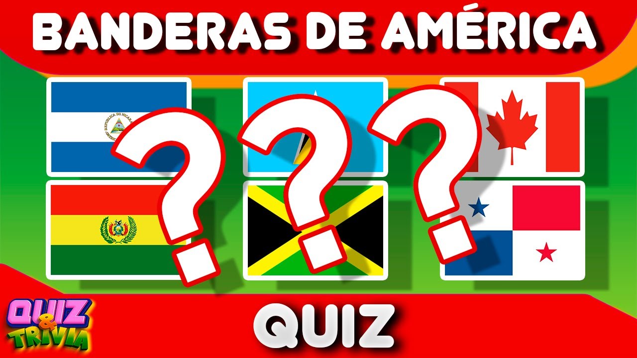 Quiz Banderas De América 🌏🧠🏳️ DIFÍCIL Quiz & Trivia YouTube