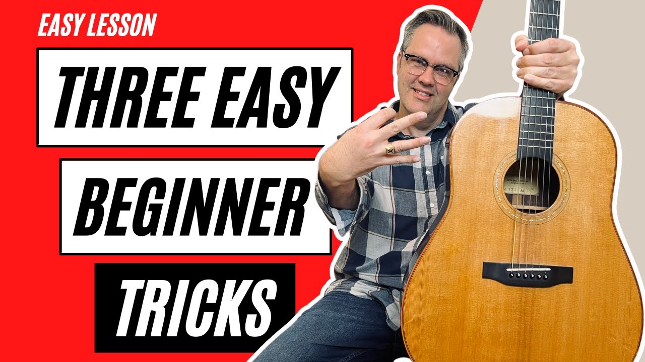 Easy Tutorial Got Youtube THREE EASY BEGINNER TRICKS | Easy Guitar Lesson - YouTube