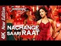 Nachange Saari Raat  | 4K Video Song | JUNOONIYAT | Pulkit Samrat | Yami Gautam | 🎧 HD Audio...