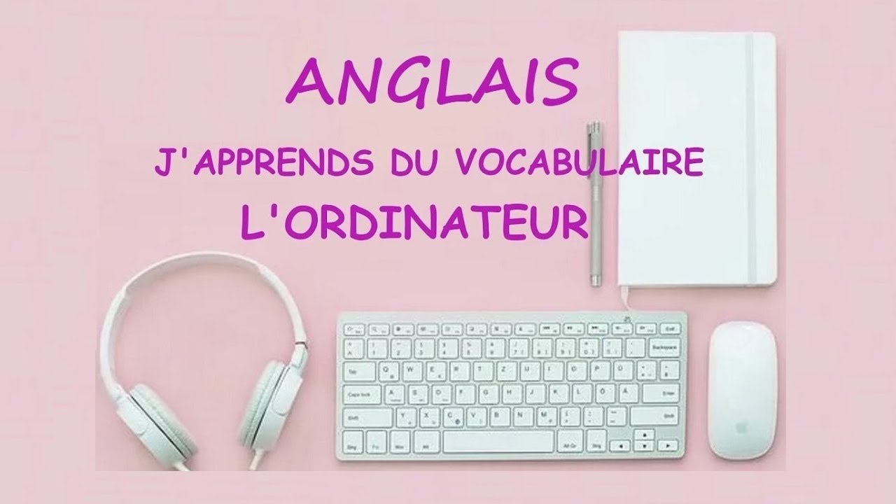 Comment Dit On Ordinateur En Anglais