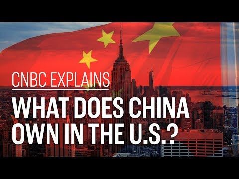 What Does China Own In The U.S.? | CNBC Explains