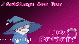 Settings Are Fun - Lust Potions Soundtrack