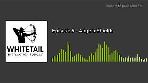 Episode 9 - Angela Shields