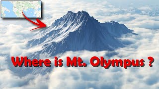 7 Most MYTHICAL PLACES ON EARTH | You can actually visit, Greek Mythology, Where is Mount Olympus ?