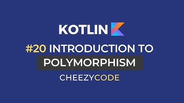 Polymorphism in Kotlin with Example | Kotlin For Beginners CheezyCode #20