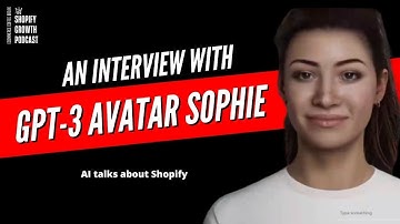 An Interview with OpenAI GPT-3 Avatar Sophie | Bonus Episode
