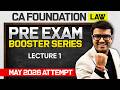 CA Foundation Law | Companies Act | May 2026 Attempt | Lec1| Pre - Exam Booster Series