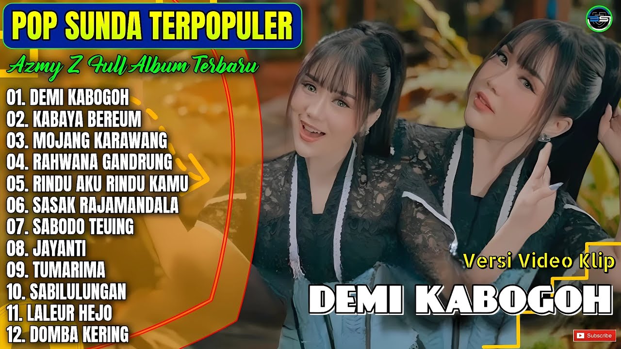 Azmy Z Full Album || DEMI KABOGOH - KABAYA BEREUM - JAYANTI - Lagu Sunda Terbaru - Paling Hits
