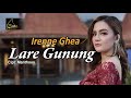 Irenne Ghea - Lare Gunung (Official Music Video)