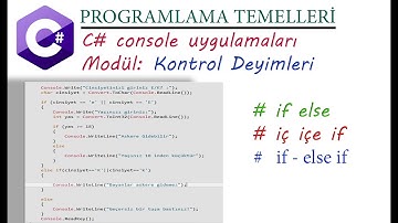 #6- Kontrol deyimleri -if else- iç içe if else kullanımı ve örnekler