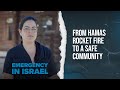 From Hamas Rocket Fire to a Safe Community