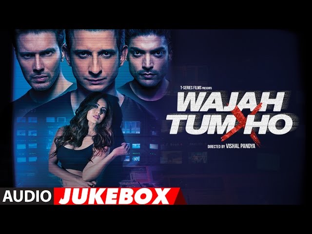 Wajah Tum Ho Jukebox | Full Album | Sana Khan, Sharman, Gurmeet | Vishal Pandya | T-Series class=