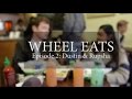 Wheel eats episode two dustin and rupsha