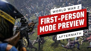 World War Z: Aftermath - Hands-On Video Preview (with First-Person Mode)