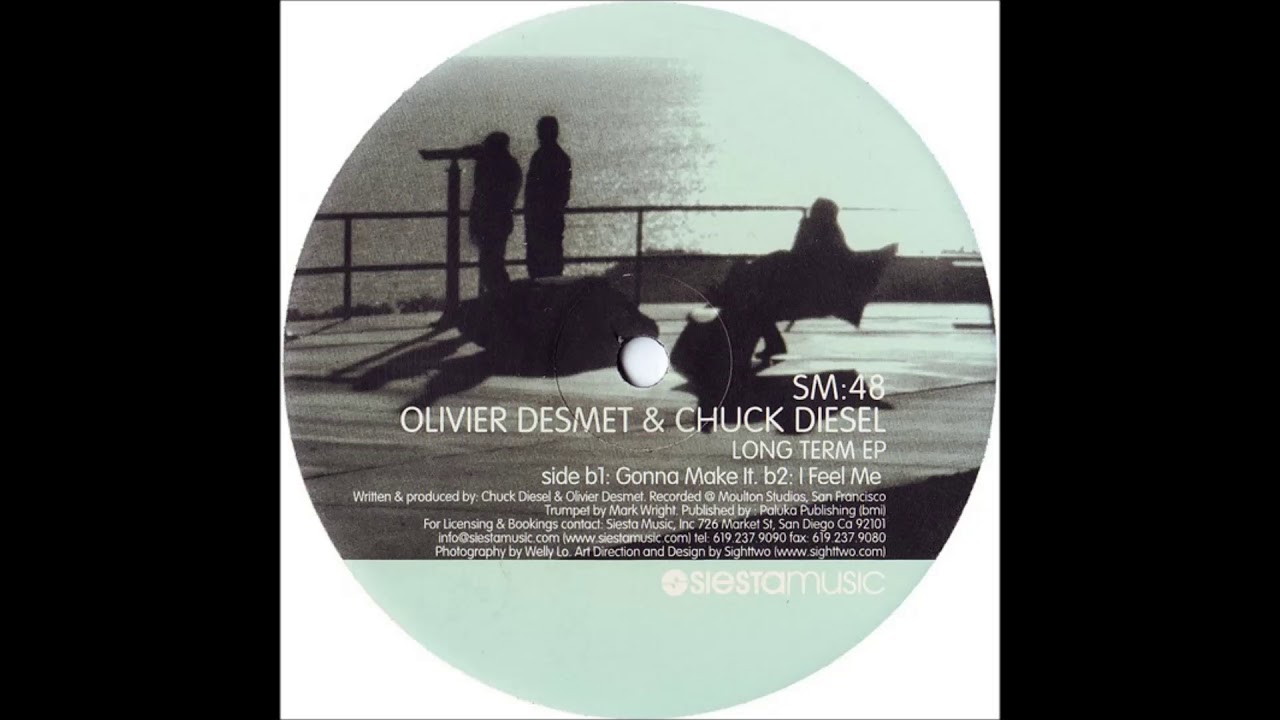Olivier Desmet & Chuck Diesel - Gonna Make It