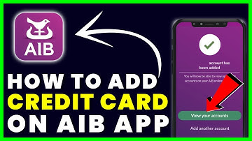 How to Add Credit Card to AIB (Allied Irish Bank) App