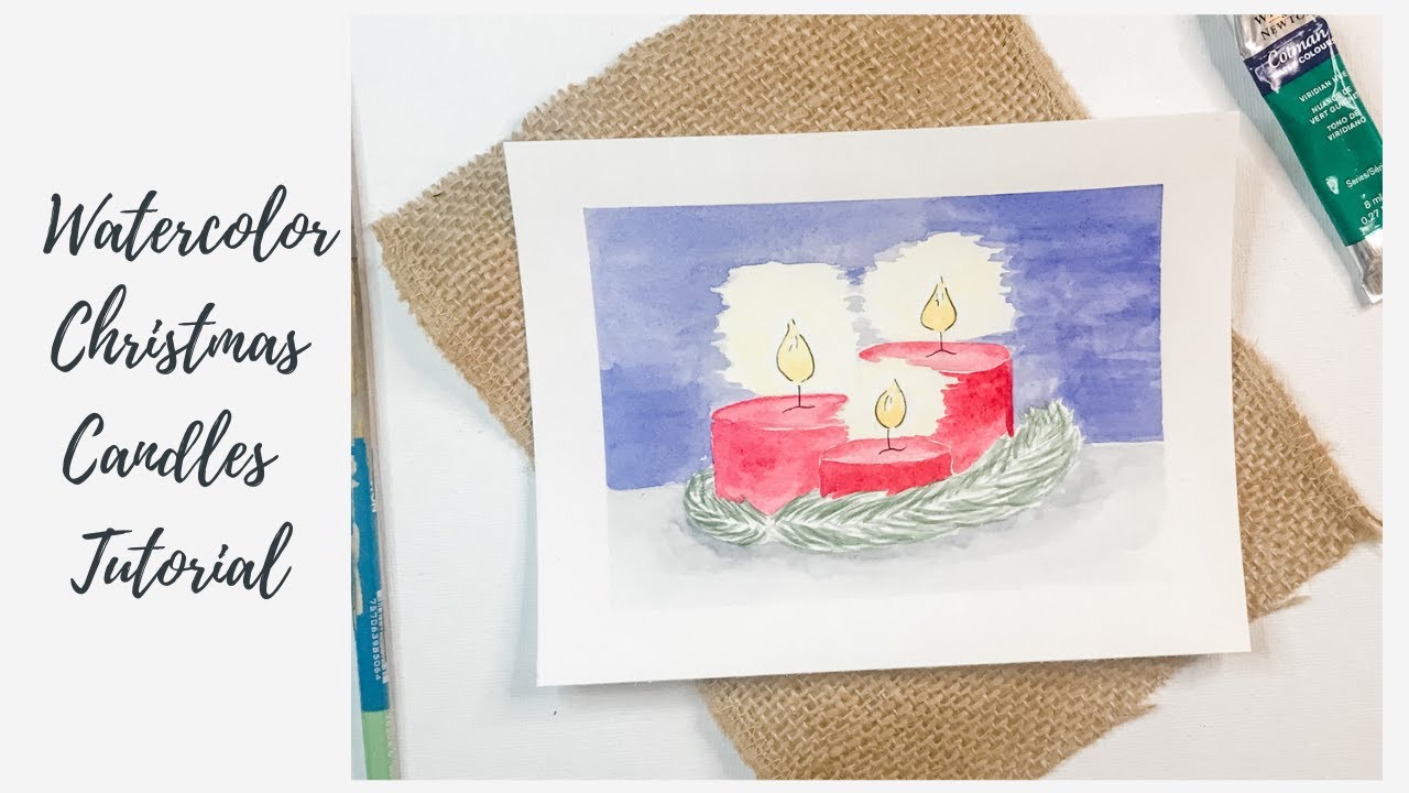 Watercolor Christmas Candle Tutorial Watercolor Christmas Card Tutorial YouTube