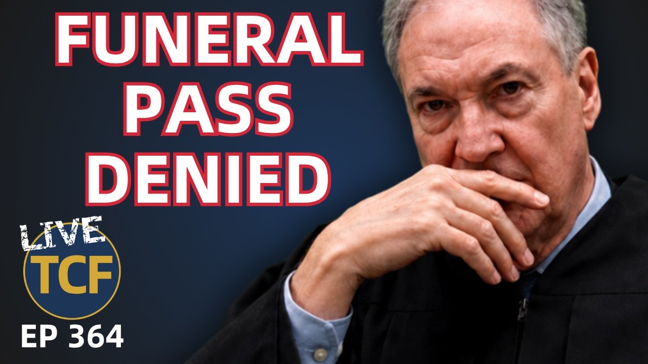 NO MERCY: Judge Stevens Denies Funeral Pass | TCF LIVE #364