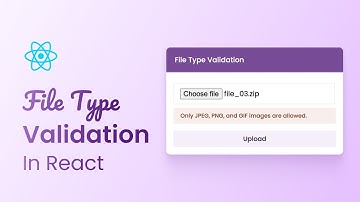 How to Validate File Type in React JS | Check File Type in React