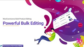 WooCommerce Bulk Product Editing - Powerful Bulk Editing