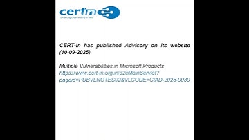 CERT-In has published Advisory on its website (10-09-2025)
