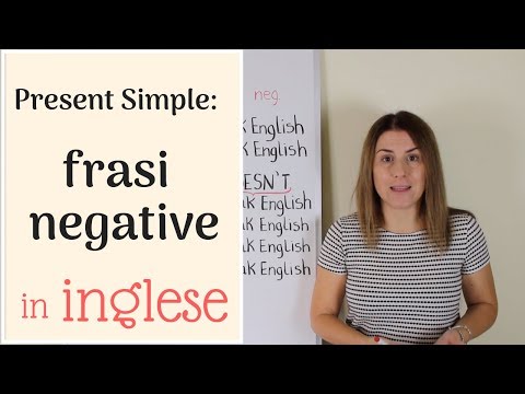 Present Simple inglese 3: FORMA NEGATIVA