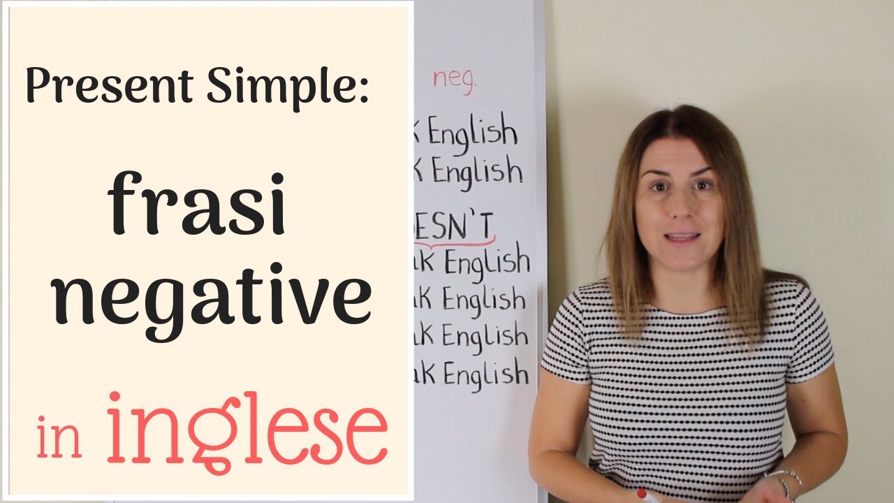 Present Simple Inglese 3 Forma Negativa Youtube