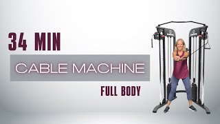 34 MIN CABLE  FULL BODY