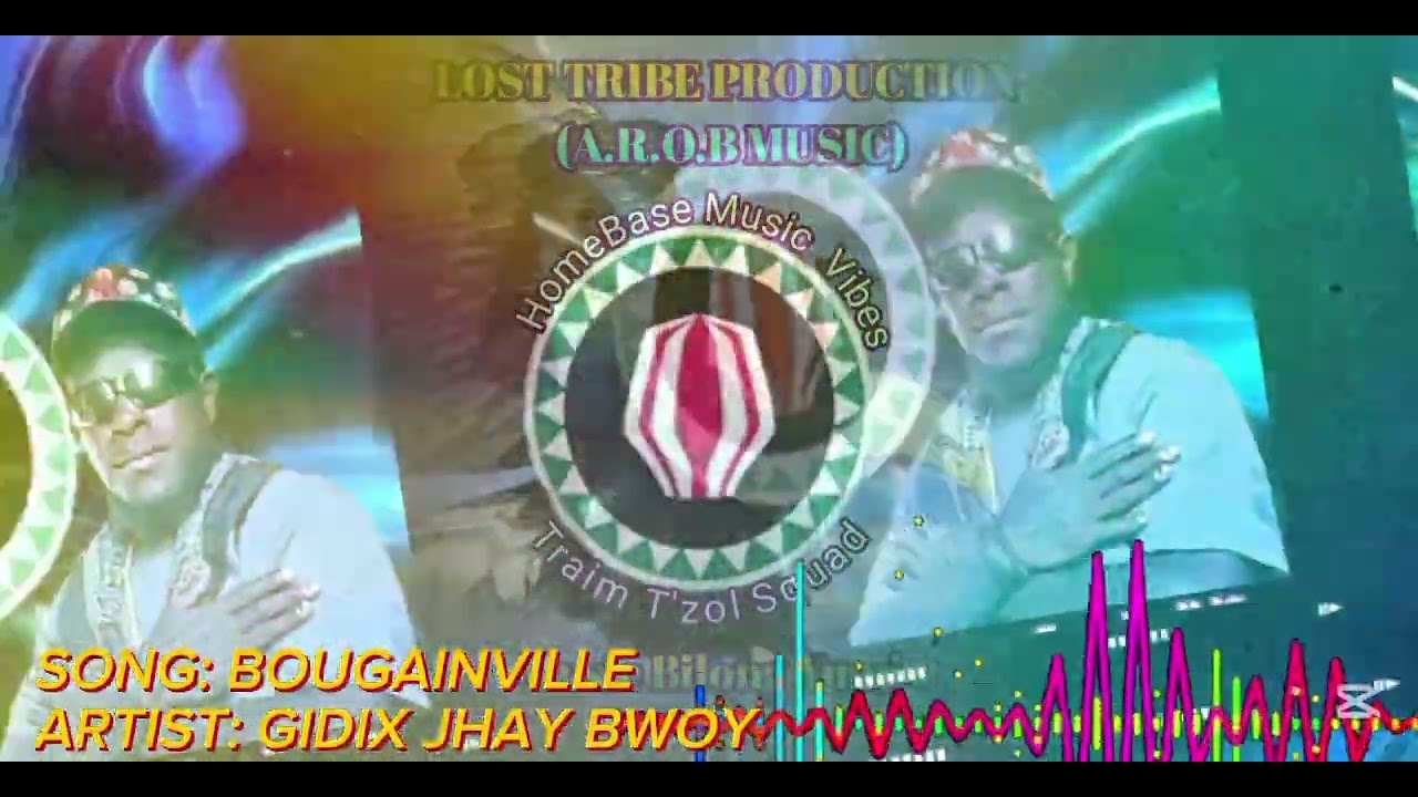 SONG: BOUGAINVILLE_GIDIX JHAY BWOY FTZ(@L'T PRODUCTION)AROB MUSIC.2026