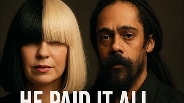 Sia ft Damian Marley – “He Paid It All” (Official Music Video)