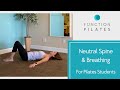Neutral Spine &amp; Breathing ~ For Pilates Students