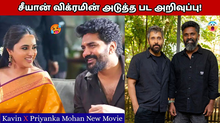 🤩96 இயக்குநர் Prem Kumar உடன் சியான் விக்ரம் இணையும் புதிய படம்! | Kavin & Priyanka Mohan’s Next!