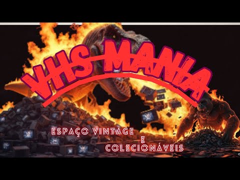 VHS MANIA COLEÇÕES (Cirilo, Gabriel e Brunelli) 31/05/25